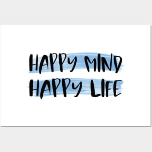 Happy Mind Happy Life Posters and Art